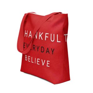 Thankful Everyday Believe Tote bag