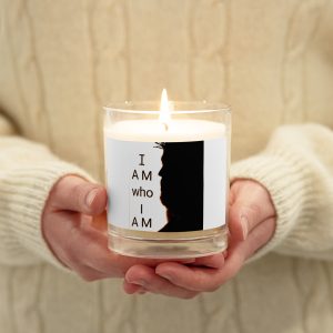 I AM WHO I AM Glass jar soy wax candle