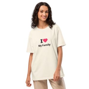 I Love My Family Unisex oversized t-shirt