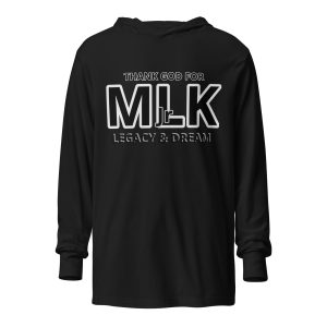 Thank GOD for MLK Jr Legacy & Dream Hooded long-sleeve tee