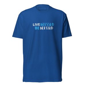 Live Blessed Be Blessed Unisex Fitted T-Shirt - Next Level 6210